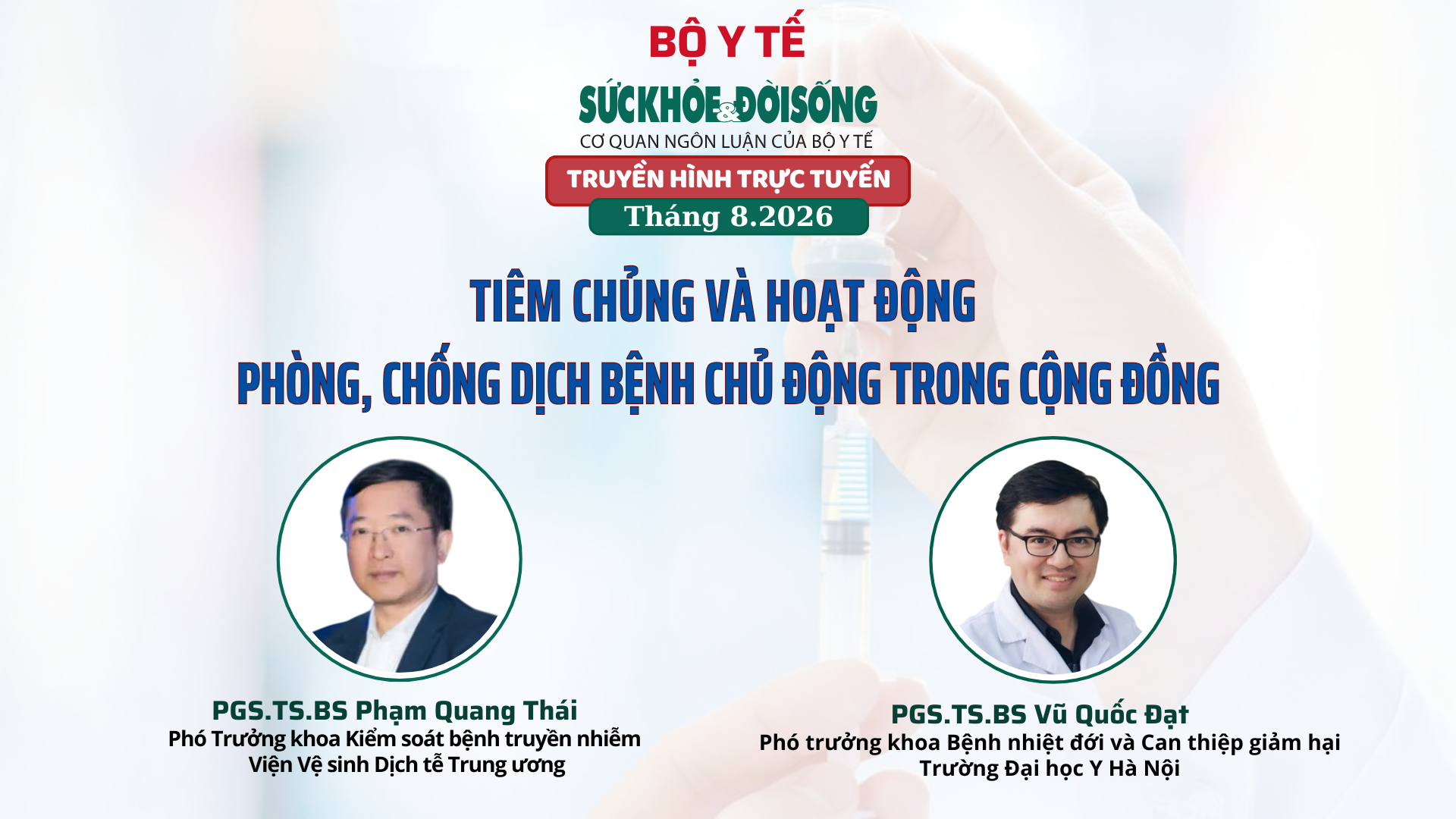 banner-tiem-chung-17858400010081138505424 Truyền hình trực tuyến: 'TIÊM CHỦNG VÀ HOẠT ĐỘNG PHÒNG, CHỐNG DỊCH BỆNH CHỦ ĐỘNG TRONG CỘNG ĐỒNG' - Ảnh 1.
